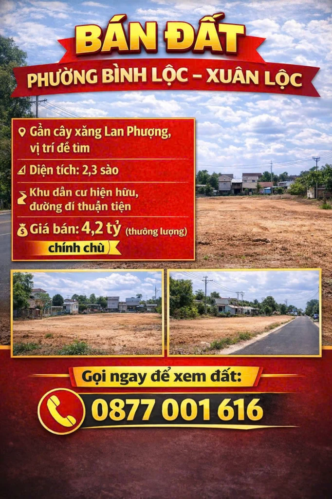 BÁN ĐẤT PHƯỜNG BÌNH LỘC – XUÂN LỘC - ĐỒNG NAI