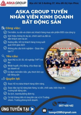  ASKA GROUP TUYỂN DỤNG NHÂN VIÊN KINH DOANH BẤT ĐỘNG SẢN KHÔNG YÊU CẦU KINH NGHIỆM