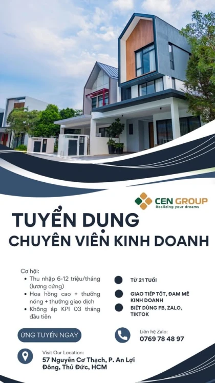  CEN GROUP TUYỂN DỤNG CHUYÊN VIÊN KINH DOANH - LƯƠNG CỨNG CAO, KO ÁP KPI