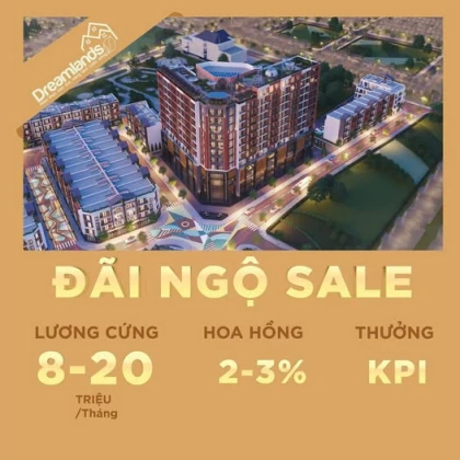  BÙNG NỔ THU NHẬP CUỐI NĂM - GIA NHẬP ĐỘI NGŨ DREAMLANDS NGAY!