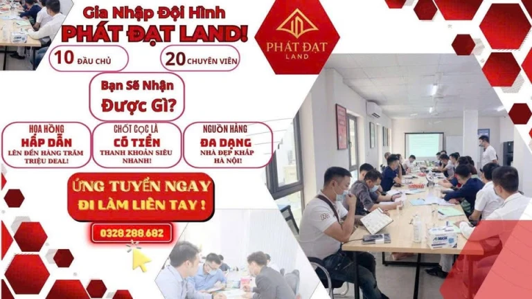  PHÁT ĐẠT LAND TUYỂN 20 CHUYÊN VIÊN BĐS