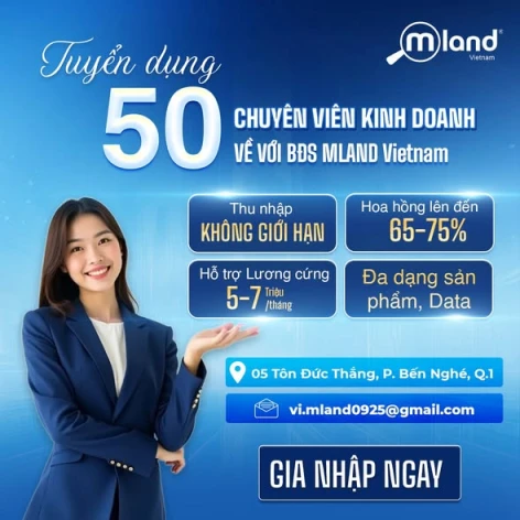  MLAND Vietnam tuyển dụng Chiến binh bán hàng - Chuyên viên Kinh Doanh BĐS