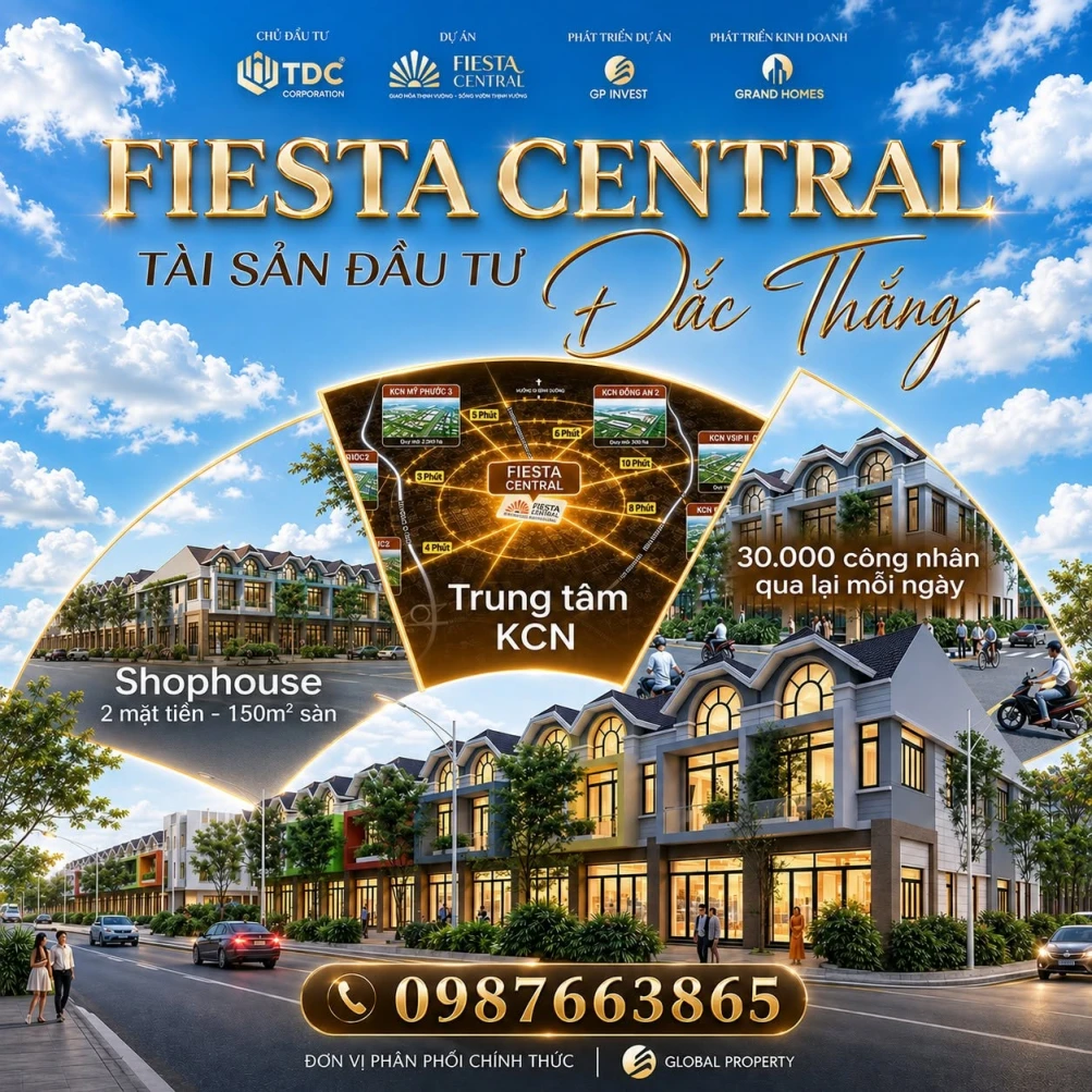FIESTA CENTRAL BÌNH DƯƠNG – CỬA NGÕ GIAO THƯƠNG GIỮA THÀNH PHỐ MỚI 098.766.3865
