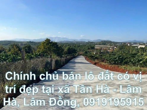 🌻Chính chủ bán lô đất có vị trí đẹp tại xã Tân Hà - Lâm Hà, Lâm Đồng, 0919195915