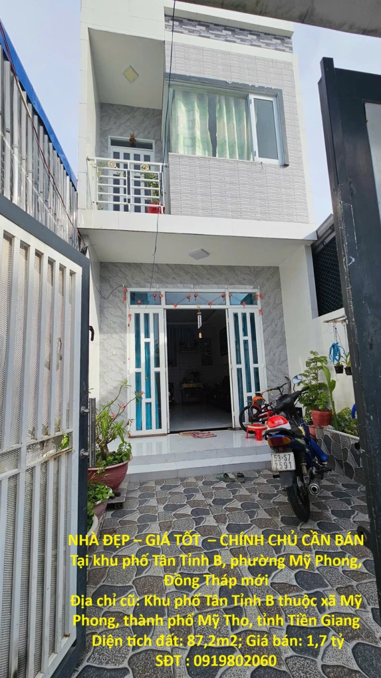 NHÀ ĐẸP – GIÁ TỐT  – CHÍNH CHỦ CẦN BÁN Tại khu phố Tân Tỉnh B, phường Mỹ Phong, Đồng Tháp mới