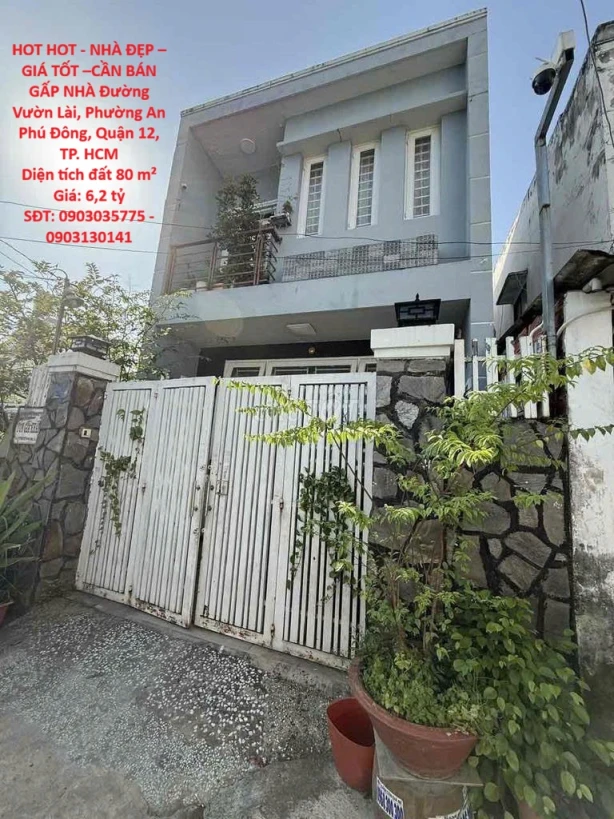 HOT HOT - NHÀ ĐẸP – GIÁ TỐT – BÁN GẤP NHÀ Đường Vườn Lài, Phường An Phú Đông, Quận 12, TP. HCM