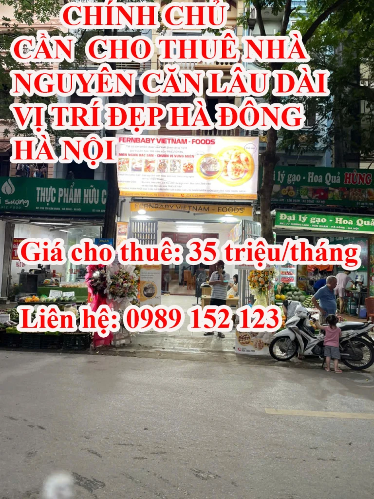 CHÍNH CHỦ CẦN  CHO THUÊ NHÀ NGUYÊN CĂN LÂU DÀI – VỊ TRÍ ĐẸP HÀ ĐÔNG HÀ NỘI