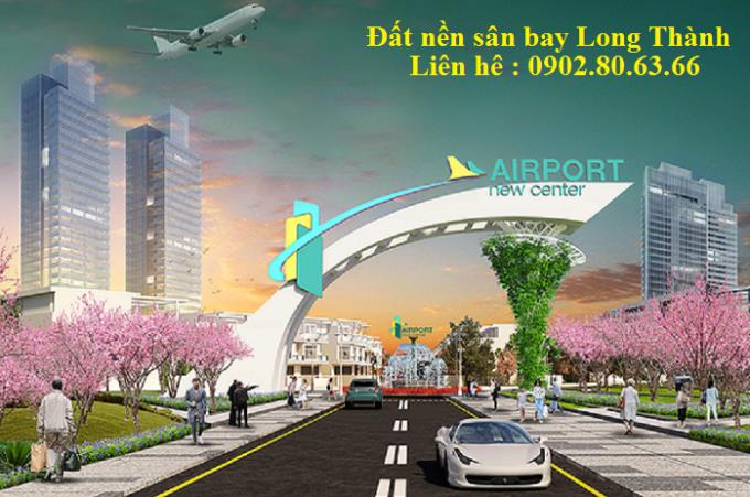 Dự án khu đô thị mới Airport New Center - Huyện Long Thành