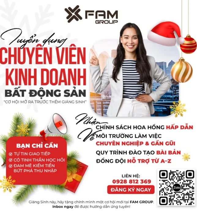 FAM GROUP TUYỂN DỤNG 👉 Chuyên viên Kinh doanh Bất động sản